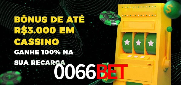 0066Bet melhor bônus de depósito